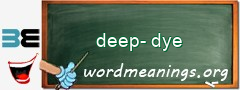 WordMeaning blackboard for deep-dye